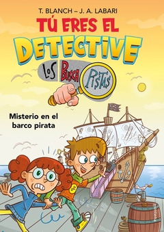 MISTERIO EN EL BARCO PIRATA. TU ERES EL DETECTIVE 2