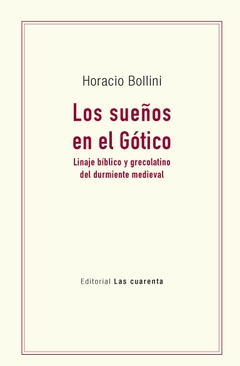 SUEÑOS EN EL GOTICO, LOS