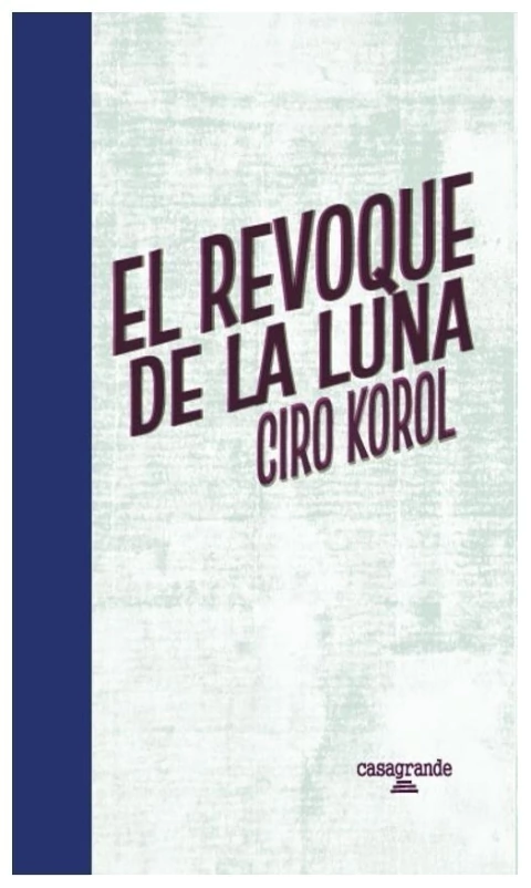 REVOQUE DE LA LUNA, EL