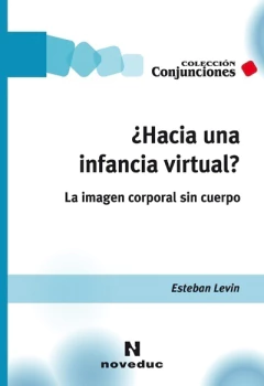 HACIA UNA INFANCIA VIRTUAL?
