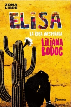 ELISA, LA ROSA INESPERADA