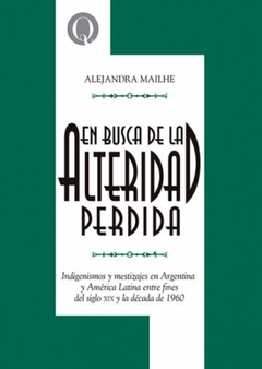 EN BUSCA DE LA ALTERIDAD PERDIDA
