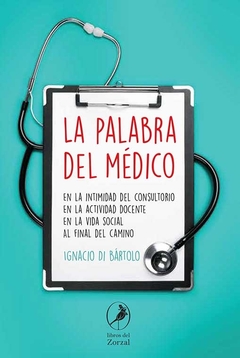 PALABRA DEL MEDICO, LA