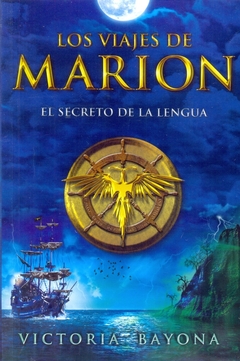 VIAJES DE MARION 1, LOS. EL SECRETO DE LA LENGUA