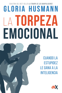 TORPEZA EMOCIONAL, LA