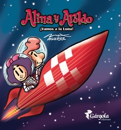 ALINA Y AROLDO. ¡VAMOS A LA LUNA!