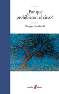 POR QUE PROHIBIERON EL CIRCO?