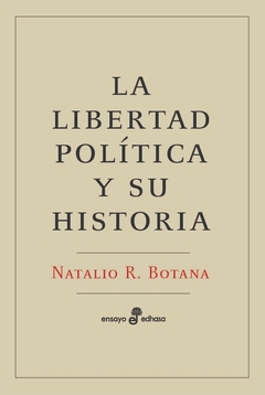 LIBERTAD POLITICA Y SU HISTORIA, LA