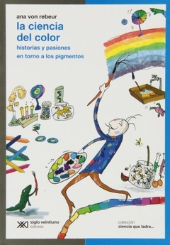 CIENCIA DEL COLOR, LA (COL. CIENCIA QUE LADRA)
