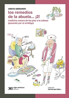 REMEDIOS DE LA ABUELA... ¡2! LOS
