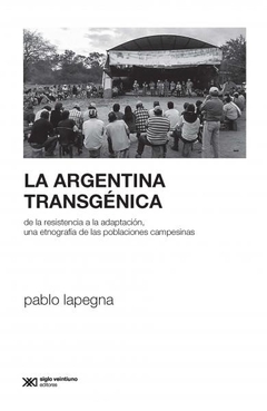 ARGENTINA TRANSGENICA, LA