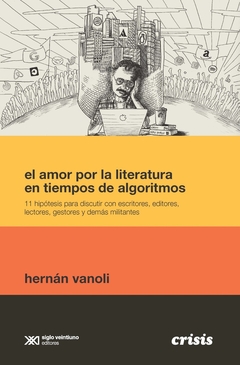 AMOR POR LA LITERATURA EN TIEMPOS DE ALGORITMOS, EL