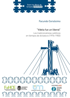 "VIDELA FUE UN LIBERAL"