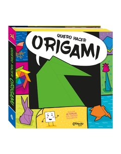 QUIERO HACER ORIGAMI - comprar online