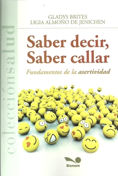 SABER DECIR, SABER CALLAR