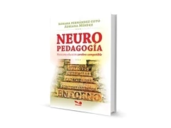 NEUROPEDAGOGIA. HACIA UNA EDUCACION CEREBRO-COMPATIBLE