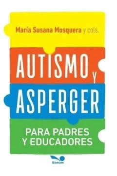 AUTISMO Y ASPERGER. PARA PADRES Y EDUCADORES