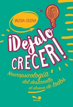 DEJALO CRECER!