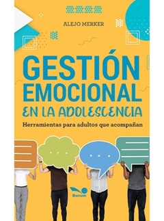 GESTION EMOCIONAL EN LA ADOLESCENCIA