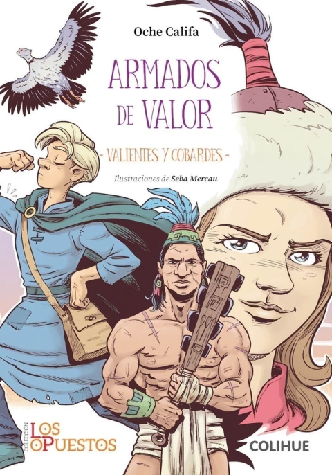 ARMADOS DE VALOR. VALIENTES Y COBARDES