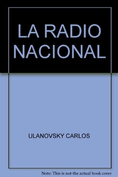 RADIO NACIONAL, LA. VOCES DE LA HISTORIA 1937-2011