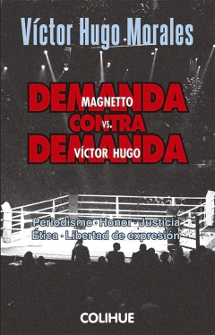 DEMANDA CONTRA DEMANDA. MAGNETTO VS. VICTOR HUGO