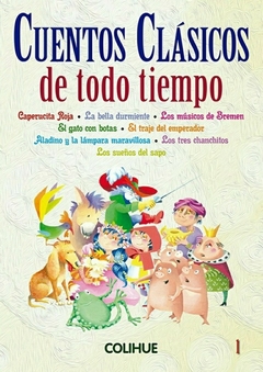 CUENTOS CLASICOS DE TODO TIEMPO (TOMO I)