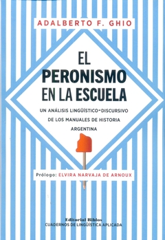PERONISMO EN LA ESCUELA, EL