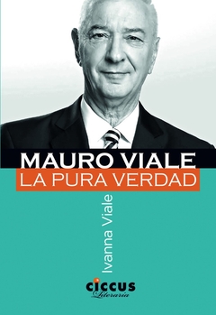 MAURO VIALE. LA PURA VERDAD