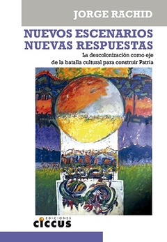 NUEVOS ESCENARIOS, NUEVAS RESPUESTAS