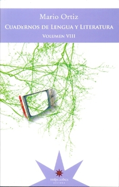 CUADERNOS DE LENGUA Y LITERATURA. VOLUMEN VIII