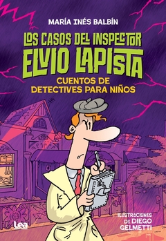 CASOS DEL INSPECTOR ELVIO LAPISTA, LOS