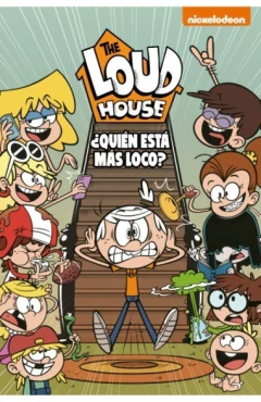 QUIEN ESTA MAS LOCO? THE LOUD HOUSE COMIC 11