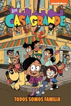 LOS CASAGRANDE. TODOS SOMOS FAMILIA