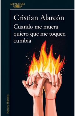 CUANDO ME MUERA QUIERO QUE ME TOQUEN CUMBIA