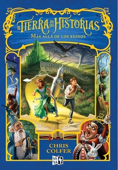TIERRA DE LAS HISTORIAS 4, LA. MAS ALLA DE LOS REINOS