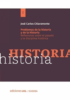 PROBLEMAS DE LA HISTORIA Y DE LA HISTORIA