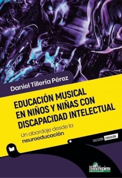EDUCACIÓN MUSICAL EN NIÑOS Y NIÑAS CON DISCAPACIDAD INTELECTUAL