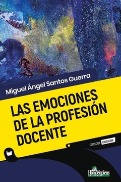 EMOCIONES DE LA PROFESION DOCENTE, LAS
