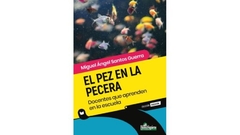 PEZ EN LA PECERA, EL