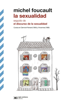 SEXUALIDAD, LA. SEGUIDO DE EL DISCURSO DE LA SEXUALIDAD