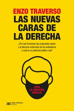 NUEVAS CARAS DE LA DERECHA, LAS. EDICION 2021
