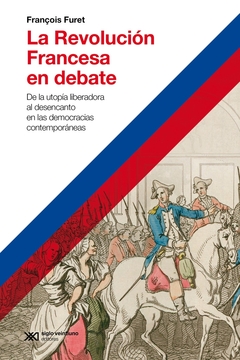 REVOLUCION FRANCESA EN DEBATE, LA