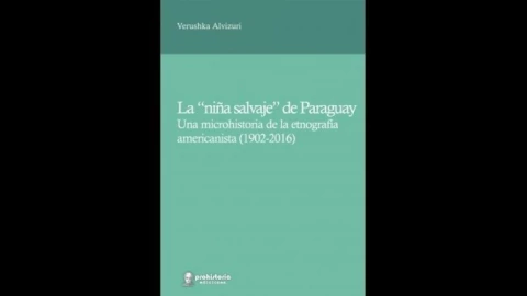 "NIÑA SALVAJE" DE PARAGUAY, LA