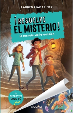 RESUELVE EL MISTERIO! 1. EL SECRETO DE LA MANSION