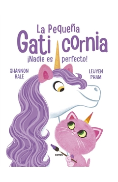 NADIE ES PERFECTO! LA PEQUEÑA GATICORNIA 2