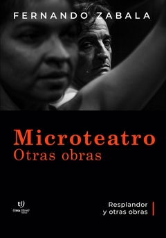 MICROTEATRO: RESPLANDOR Y OTRAS OBRAS