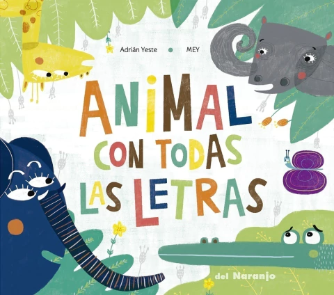 ANIMAL CON TODAS LAS LETRAS