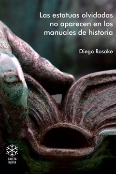 ESTATUAS OLVIDADAS NO APARECEN EN LOS MANUALES DE HISTORIA, LAS