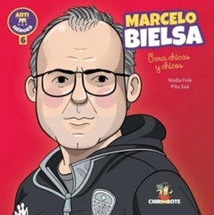 MARCELO BIELSA PARA CHICOS Y CHICAS. ANTI HEROES 6